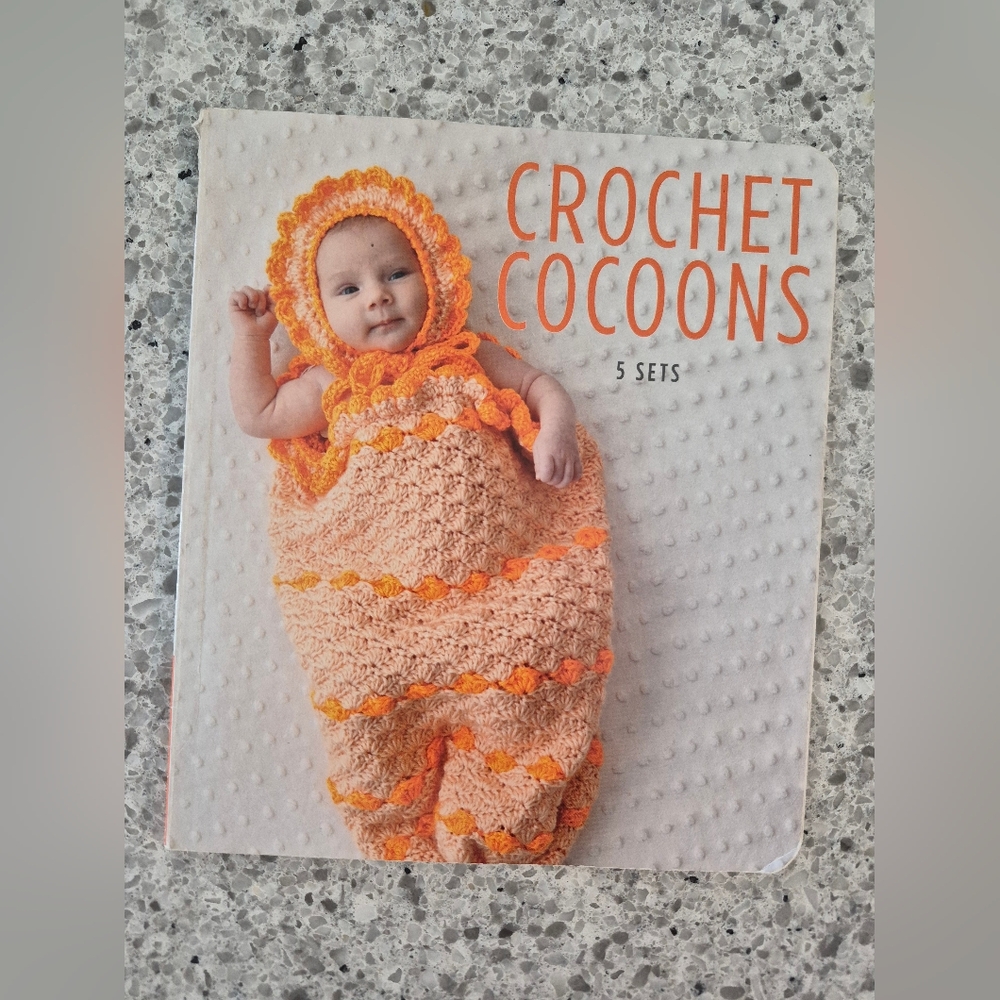 Crochet Cocoons 5 Sets Book By Leisure Arts #5722 Copyright 2012